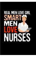 Real Men Love Girl Smart Men Love Nurses