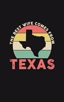 The Best Wife Comes From Texas