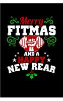 Merry Fitmas And A Happy New Rear: Christmas Journal Blank Lined Notebook for Kids - 120 Pages 6x9