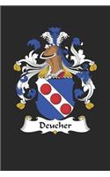 Deucher: Deucher Coat of Arms and Family Crest Notebook Journal (6 x 9 - 100 pages)