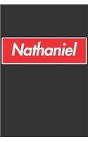 Nathaniel: Nathaniel Planner Calendar Notebook Journal, Personal Named Firstname Or Surname For Someone Called Nathaniel For Christmas Or Birthdays This Makes 