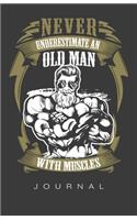 Old Man With Muscles Journal