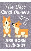 The Best Corgi Owners are Born In August