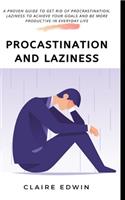 Procrastination and Laziness