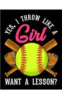 Yes, I Throw Like A Girl Want A Lesson?