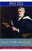 Doctor Pascal (Esprios Classics): Translated by Mary J. Serrano