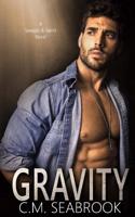 Gravity: (2 Savages and Saints)