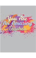 You Are an Amazing Teacher: Teacher Birthday Doodle Sketchbook V27