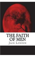 The Faith of Men
