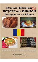 Cele mai Populare Retete ale Bunicii Invatate de la Mama