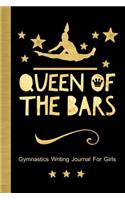 Queen of the Bars: Gymnastics Writing Journal for Girls: College Ruled Blank Lined Paper