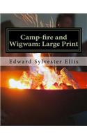 Camp-fire and Wigwam