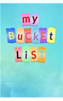 My Bucket List