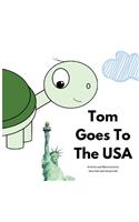 Tom Goes To The USA
