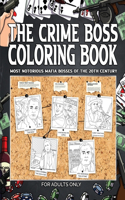 Crime Boss Coloring Book