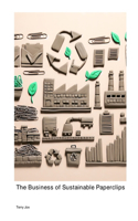 Business of Sustainable Paperclips