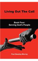 Living Out The Call Book 4