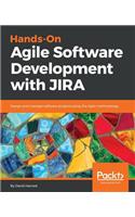 Hands-On Agile Software Development with JIRA