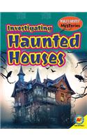 Investigating Haunted Houses