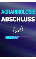 Agrarbiologie Abschluss la&#776;dt: Notizbuch Journal Tagebuch Linierte Seiten