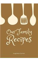 Our Family Recipes
