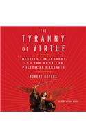 Tyranny of Virtue