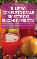 Libro Completo Delle Ricette Dei Succhi Di Frutta