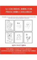 Kids Craft Room (A Coloring book for Preschool Children): This book has 50 extra-large pictures with thick lines to promote error free coloring to increase confidence, to reduce frustration, and to encourag