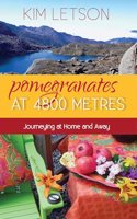 Pomegranates at 4800 Metres