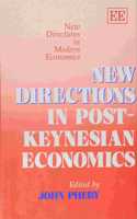 New Directions in Post-Keynesian Economics