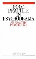 Good Practice in Psychodrama