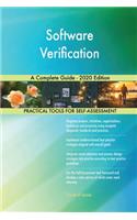 Software Verification A Complete Guide - 2020 Edition