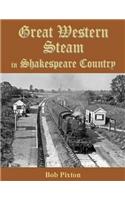 Great Western Steam in Shakespeare Country