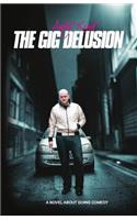 The Gig Delusion