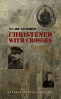 Christened with Crosses
