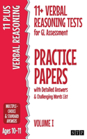 11+ Verbal Reasoning Tests for GL Assessment Practice Papers with Detailed Answers & Challenging Words List: Volume I (Ages 10-11)