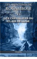 Les aventures de Rocambole VI