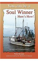 You Can Be a Soul Winner! Here's How