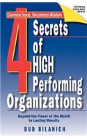 4 Secrets of High Performing Organizations