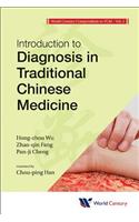 World Century Compendium to Tcm - Volume 2: Introduction to Diagnosis in Traditional Chinese Medicine