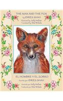 Man and the Fox -- El hombre y el zorro