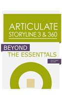 Articulate Storyline 3 & 360: Beyond the Essentials