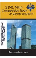 ZIML Math Competition Book Junior Varsity 2016-2017