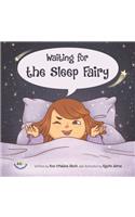 Waiting for the Sleep Fairy
