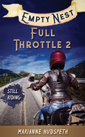 Empty Nest Full Throttle 2