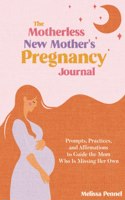 Motherless New Mother's Pregnancy Journal