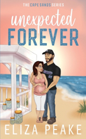 Unexpected Forever: An Age Gap, Accidental Pregnancy, Best Friend's Brother, Small Town, Sports Romance(1 The Cape Sands)