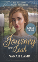 Journey for Leah (Large Print)