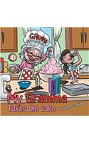 My Gramma Takes the Cake