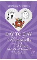 Day-To-Day with Kimberella and Prince Ain'T-So-Charmin': My Pumpkin Awaits! . . . It's About Time